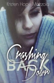 Kristen Mazzola - Crashing Back Down