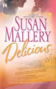 Susan Mallery - Delicious