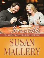 Susan Mallery - Irresistible