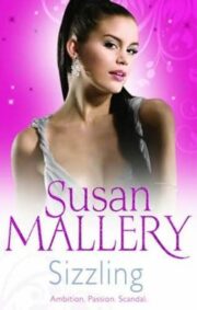 Susan Mallory - Sizzling