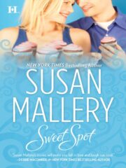 Susan Mallery - Sweet Spot