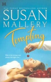 Susan Mallery - Tempting