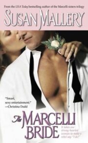 Susan Mallery - The Marcelli Bride
