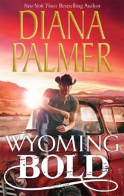 Diana Palmer - Wyoming Bold