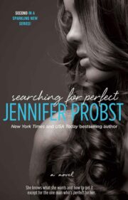 Jennifer Probst - Searching for Perfect