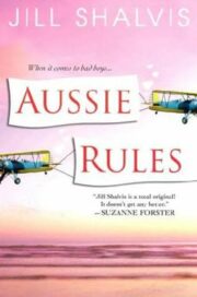 Jill Shalvis - Aussie Rules