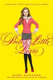 Sara Shepard - Pretty Little Liars