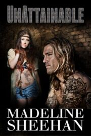 Madeline Sheehan - Unattainable