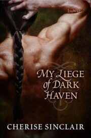 Cherise Sinclair - My Liege of Dark Haven