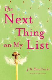 Jill Smolinski - The Next Thing on My List