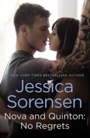 Jessica Sorensen - Nova and Quinton: No Regrets