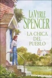 LaVyrle Spencer - La chica del pueblo