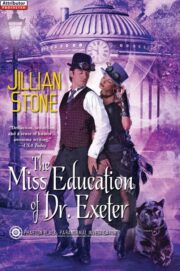 Jillian Stone - The Miss Education of Dr. Exeter