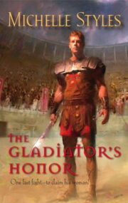 The Gladiator’s Honor