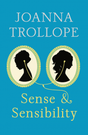 Joanna Trollope - Sense & Sensibility