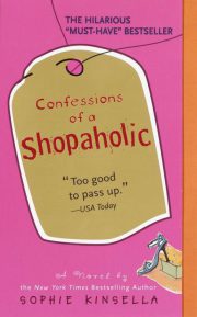 Sophie Kinsella - Confessions of a Shopaholic
