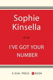 Sophie Kinsella - I’ve Got Your Number