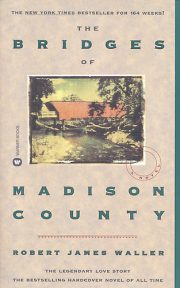 Robert Waller - The Bridges of Madison County