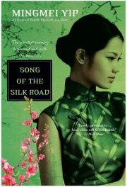 Mingmei Yip - Song of the Silk Road